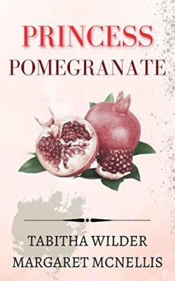  The Princess and the Pomegranate – A Timeless Tale Exploring Love, Loss, and the Power of Choice!